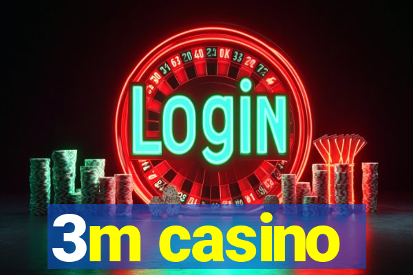 3m casino